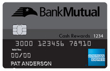 Bank Mutual Cash Rewards American Express Card